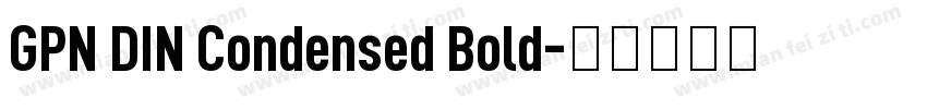 GPN DIN Condensed Bold字体转换